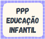 PPP Educação Infantil