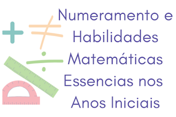 Numeramento e habilidades matemáticas essenciais nos anos iniciais