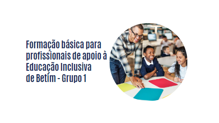 Formação básica para profissionais de apoio à Educação Inclusiva de Betim - Grupo 1