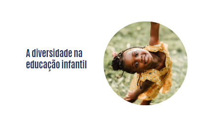 A diversidade na educação infantil