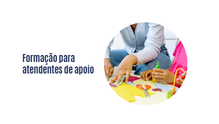Formação para atendentes de apoio