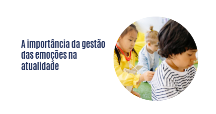 A importância da gestão das emoções na atualidade